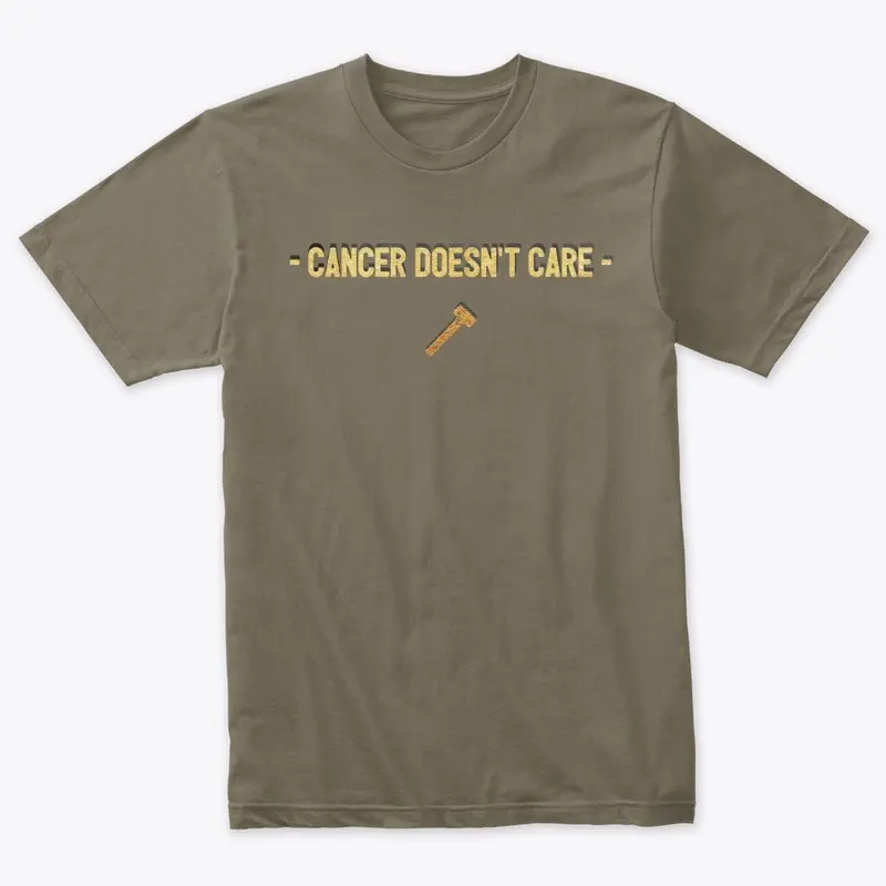 Cancer Doesn't Care