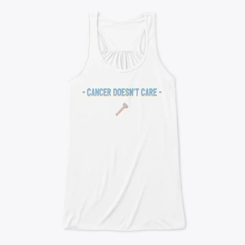 Cancer Doesn't Care