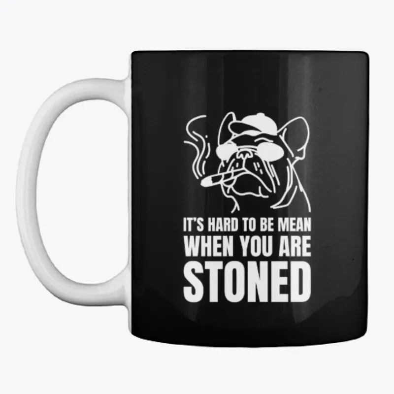 It's Hard To Be Mean When You Are Stoned